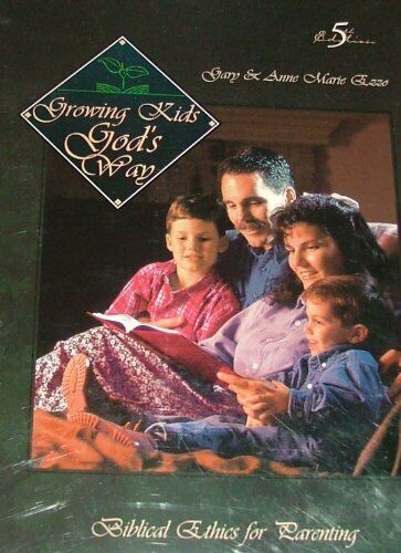Growing Kids God’s Way – Part&nbsp;5